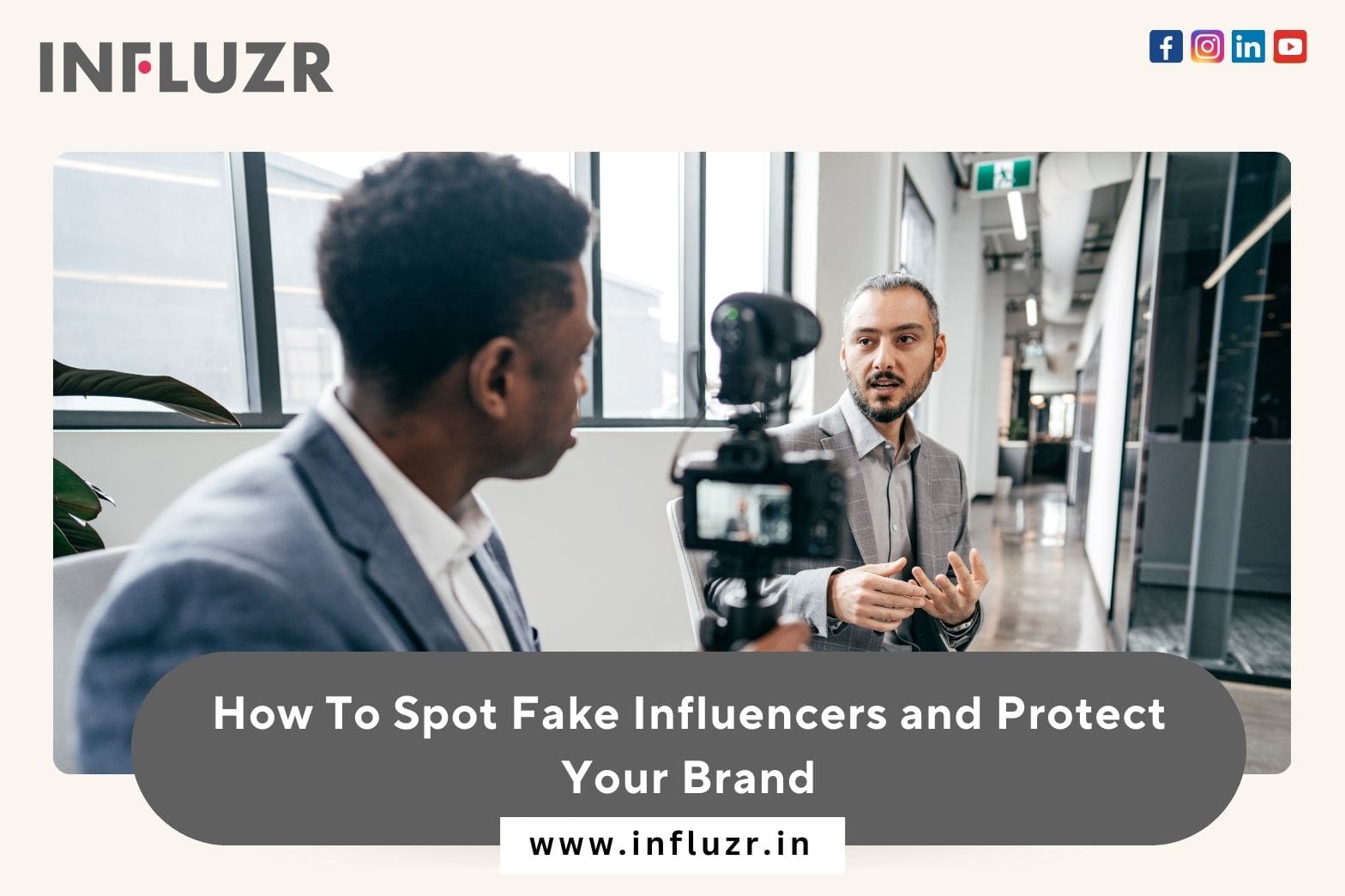 How To Spot Fake Influencers and Protect Your Brand